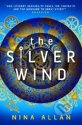 Kniha: The Silver Wind (Nina Allan). Titan Books, 2019 Kniha: The Silver Wind (Nina Allan). Titan Books, 2019