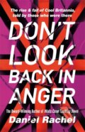 Kniha: Don't Look Back In Anger, 2019 Kniha: Don't Look Back In Anger, 2019