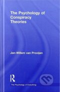 Kniha: The Psychology of Conspiracy Theories (Jan-Willem van Prooijen). Routledge, 2018 Kniha: The Psychology of Conspiracy Theories (Jan-Willem van Prooijen). Routledge, 2018