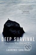 Kniha: Deep Survival (Laurence Gonzales). WW Norton & Co, 2017 Kniha: Deep Survival (Laurence Gonzales). WW Norton & Co, 2017