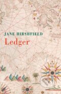 Kniha: Ledger (Jane Hirshfield). Bloodaxe Books, 2020 Kniha: Ledger (Jane Hirshfield). Bloodaxe Books, 2020