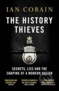 Kniha: The History Thieves (Ian Cobain). Granta Books, 2017 Kniha: The History Thieves (Ian Cobain). Granta Books, 2017