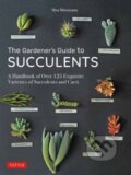 Kniha: The Gardener's Guide to Succulents (Misa Matsuyama). Tuttle Publishing, 2020 Kniha: The Gardener's Guide to Succulents (Misa Matsuyama). Tuttle Publishing, 2020