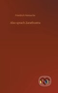 Kniha: Also sprach Zarathustra (Friedrich Nietzsche). Outlook, 2018 Kniha: Also sprach Zarathustra (Friedrich Nietzsche). Outlook, 2018