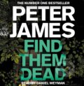 Kniha: Find Them Dead (Peter James). MacMillan, 2020 Kniha: Find Them Dead (Peter James). MacMillan, 2020