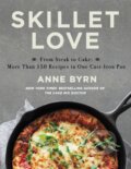 Kniha: Skillet Love (Anne Byrn). Grand Central Publishing, 2019 Kniha: Skillet Love (Anne Byrn). Grand Central Publishing, 2019