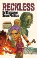 Kniha: Reckless (Ed Brubaker). Image Comics, 2020 Kniha: Reckless (Ed Brubaker). Image Comics, 2020