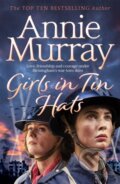 Kniha: Girls in Tin Hats (Annie Murray). Pan Books, 2020 Kniha: Girls in Tin Hats (Annie Murray). Pan Books, 2020