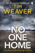 Kniha: No One Home (Tim Weaver). Penguin Books, 2020 Kniha: No One Home (Tim Weaver). Penguin Books, 2020