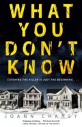 Kniha: What You Don't Know (JoAnn Chaney). Mantle, 2017 Kniha: What You Don't Know (JoAnn Chaney). Mantle, 2017