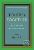 Kniha: Tolstoy Together (Yiyun Li). , 2025 Kniha: Tolstoy Together (Yiyun Li). , 2025