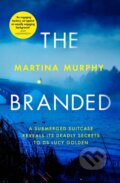 Kniha: The Branded (Martina Murphy). Constable, 2022 Kniha: The Branded (Martina Murphy). Constable, 2022