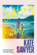 Kniha: Getting Away (Kate Sawyer). Zaffre, 2025 Kniha: Getting Away (Kate Sawyer). Zaffre, 2025