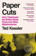 Kniha: Paper Cuts (Ted Kessler). White Rabbit, 2023 Kniha: Paper Cuts (Ted Kessler). White Rabbit, 2023