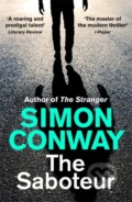 Kniha: The Saboteur (Simon Conway). Hodder Paperback, 2022 Kniha: The Saboteur (Simon Conway). Hodder Paperback, 2022