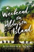 Kniha: A Weekend on Allyson Island (Susannah B. Lewis). Thomas Nelson Publishers, 2026 Kniha: A Weekend on Allyson Island (Susannah B. Lewis). Thomas Nelson Publishers, 2026