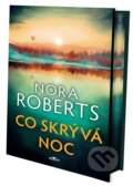 Kniha: Co skrývá noc (Nora Roberts). Alpress, 2026 Kniha: Co skrývá noc (Nora Roberts). Alpress, 2026
