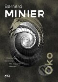Kniha: Oko (Bernard Minier). XYZ, 2026 Kniha: Oko (Bernard Minier). XYZ, 2026