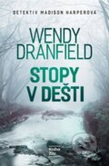 Kniha: Stopy v dešti (Wendy Dranfield). Kniha Zlín, 2026 Kniha: Stopy v dešti (Wendy Dranfield). Kniha Zlín, 2026