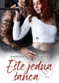 Kniha: Ešte jedna šanca (Barbora Lisová), 2026 Kniha: Ešte jedna šanca (Barbora Lisová), 2026