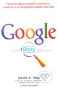 Kniha: Google story (David A. Vise). Pragma, 2007 Kniha: Google story (David A. Vise). Pragma, 2007