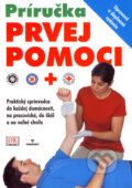 Kniha: Príručka prvej pomoci (Perfekt). Perfekt, 2007 Kniha: Príručka prvej pomoci (Perfekt). Perfekt, 2007