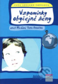Kniha: Vzpomínky obyčejné ženy (Jana Abelson Tržilová). Smart Press, 2006 Kniha: Vzpomínky obyčejné ženy (Jana Abelson Tržilová). Smart Press, 2006