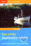 Kniha: Tipy a triky úspěšného rybáře (Hans Eiber). Rebo, 2007 Kniha: Tipy a triky úspěšného rybáře (Hans Eiber). Rebo, 2007
