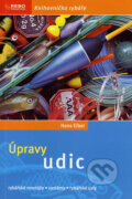 Kniha: Úpravy udic (Hans Eiber). Rebo, 2007 Kniha: Úpravy udic (Hans Eiber). Rebo, 2007
