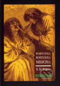 Kniha: Posvátná rostlinná medicína (Stephen Harrod Buhner). Volvox Globator, 2007 Kniha: Posvátná rostlinná medicína (Stephen Harrod Buhner). Volvox Globator, 2007