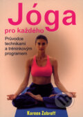Jóga pro každého - Kareen Zebroff, BETA - Dobrovský, 2003