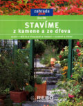 Kniha: Stavíme z kamene a ze dřeva (Eva Ott). Rebo, 2005 Kniha: Stavíme z kamene a ze dřeva (Eva Ott). Rebo, 2005