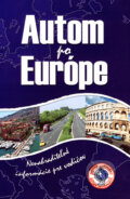 Autom po Európe (Ottovo nakladatelství). Ottovo nakladatelství, 2007 Autom po Európe (Ottovo nakladatelství). Ottovo nakladatelství, 2007