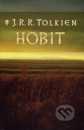 Kniha: Hobit (J.R.R. Tolkien). Slovart, 2007 Kniha: Hobit (J.R.R. Tolkien). Slovart, 2007