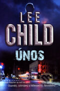 Kniha: Únos (Lee Child). BB/art, 2007 Kniha: Únos (Lee Child). BB/art, 2007