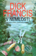 Kniha: V nemilosti (Dick Francis). Olympia, 2007 Kniha: V nemilosti (Dick Francis). Olympia, 2007