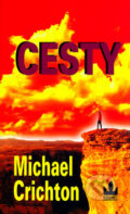 Cesty - Michael Crichton, 2004