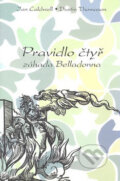 Kniha: Pravidlo čtyř (Dustin Thomason a Jan Caldwell). Baronet, 2005 Kniha: Pravidlo čtyř (Dustin Thomason a Jan Caldwell). Baronet, 2005