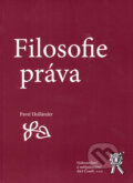 Kniha: Filosofie práva (Pavel Holländer). Aleš Čeněk, 2006 Kniha: Filosofie práva (Pavel Holländer). Aleš Čeněk, 2006