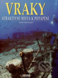 Kniha: Vraky (Egidio Trainito). Rebo, 2007 Kniha: Vraky (Egidio Trainito). Rebo, 2007