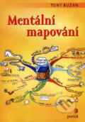 Kniha: Mentální mapování (Tony Buzan). Portál, 2007 Kniha: Mentální mapování (Tony Buzan). Portál, 2007