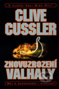 Kniha: Znovuzrození Valhaly (Clive Cussler). BB/art, 2007 Kniha: Znovuzrození Valhaly (Clive Cussler). BB/art, 2007