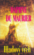 Kniha: Hladový vrch (Daphne du Maurier). Baronet, 2005 Kniha: Hladový vrch (Daphne du Maurier). Baronet, 2005