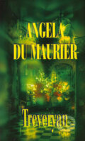 Kniha: Treveryan (Angela du Maurier). Baronet, 2005 Kniha: Treveryan (Angela du Maurier). Baronet, 2005