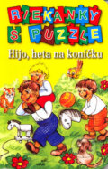 Hijo, heta na koníčku (Vakát). Vakát, 2006 Hijo, heta na koníčku (Vakát). Vakát, 2006