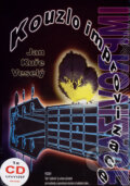 Kniha: Kouzlo improvizace (Jan Kuře Veselý). AOS Publishing, 2007 Kniha: Kouzlo improvizace (Jan Kuře Veselý). AOS Publishing, 2007