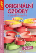 Kniha: Originální ozdoby z proužků papíru (Anagram). Anagram, 2007 Kniha: Originální ozdoby z proužků papíru (Anagram). Anagram, 2007