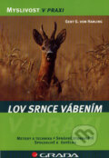Kniha: Lov srnce vábením (Gert G. von Harling). Grada, 2007 Kniha: Lov srnce vábením (Gert G. von Harling). Grada, 2007