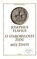 Kniha: O starobylosti Židů - Můj život (Josephus Flavius). TeMi, 2006 Kniha: O starobylosti Židů - Můj život (Josephus Flavius). TeMi, 2006