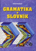 Kniha: Intermediate - gramatika a slovník (Zdeněk Šmíra). Impex, 1998 Kniha: Intermediate - gramatika a slovník (Zdeněk Šmíra). Impex, 1998